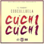Cosculluela - Cuchi Cuchi
