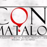 Kevin Roldan Ft. J Balvin, Reykon, Dragon Y Caballero, Maluma, Jay Y El Punto - Con Flow Matalo
